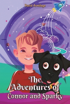 Paperback The Adventures of Connor and Sparky Book