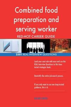 Paperback Combined food preparation and serving worker RED-HOT Career; 2501 REAL Interview Book