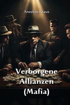 Paperback Verborgene Allianzen (Mafia) [German] Book