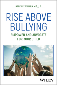 Paperback Rise Above Bullying: Empower and Advocate for Your Child Book