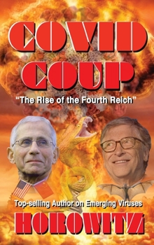 Hardcover Covid Coup: The Rise of the Fourth Reich Book