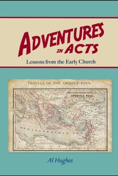 Paperback Adventures in Acts: Studies of the Early Church Book