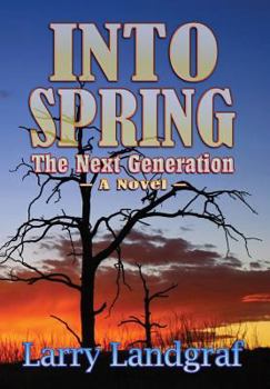 Hardcover Into Spring: The Next Generation Book