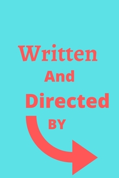 Paperback Written and Directed By: Written and Directed By 120-page Book