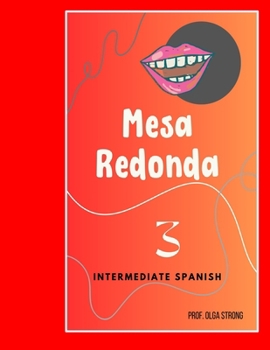 Paperback Mesa Redonda 3: Intermediate Spanish (Conversational Spanish) (Spanish Edition) [Spanish] Book
