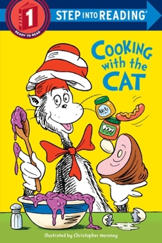 Paperback The Cat in the Hat: Cooking with the Cat (Dr. Seuss) Book