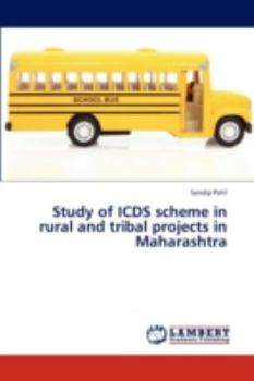 Paperback Study of Icds Scheme in Rural and Tribal Projects in Maharashtra Book