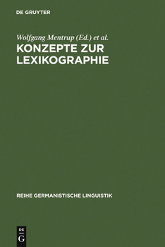 Hardcover Konzepte Zur Lexikographie: Studien Zur Bedeutungserklärung in Einsprachigen Wörterbüchern [German] Book