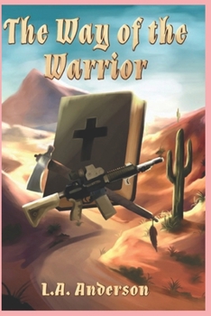 Paperback The Way of the Warrior Book
