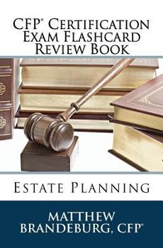 Paperback CFP Certification Exam Flashcard Review Book: Estate Planning (2019 Edition) Book
