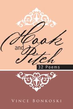 Paperback Hook and Pitch: 32 Poems Book