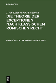Hardcover Der Begriff Der Exceptio [German] Book