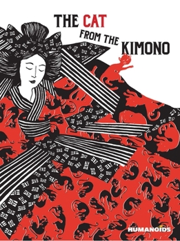 The Cat in the Kimono - Book #1 of the Le chat du kimono