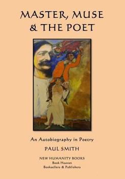 Paperback Master, Muse & the Poet: An Autobiography in Poetry Book
