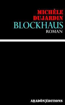 Paperback Blockhaus [French] Book