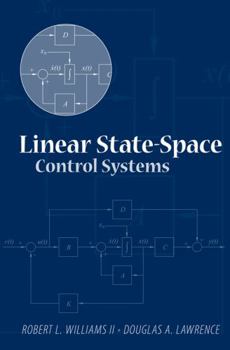 Hardcover Linear State-Space Control Systems Book