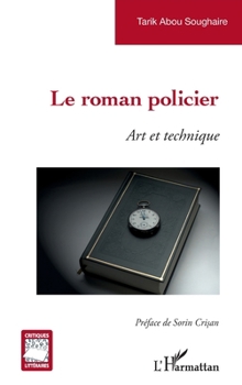 Paperback Le roman policier: Art et technique [French] Book