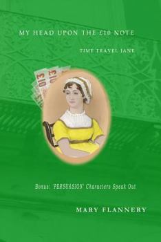 Paperback My Head Upon the £10 Note: Time Travel Austen [Large Print] Book