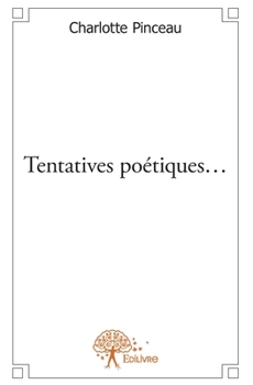 Paperback Tentatives poétiques... [French] Book