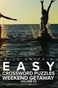 Paperback Will Smith's Easy Crossword Puzzles -Weekend Getaway ( Volume 2) Book