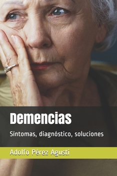 Paperback Demencias: Síntomas, diagnóstico, soluciones [Spanish] Book
