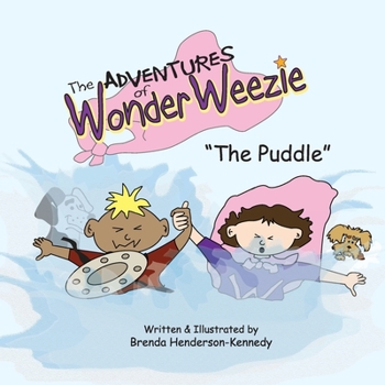 Paperback The Adventures of Wonder Weezie - The Puddle Book