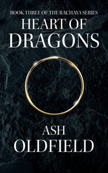 Heart of Dragons - Book #3 of the Rachaya