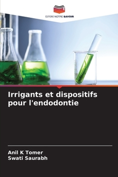 Paperback Irrigants et dispositifs pour l'endodontie [French] Book