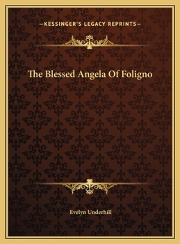 Hardcover The Blessed Angela Of Foligno Book
