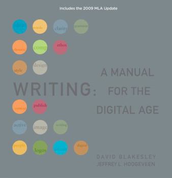 Hardcover Writing: A Manual for the Digital Age, Comprehensive, 2009 MLA Update Edition Book