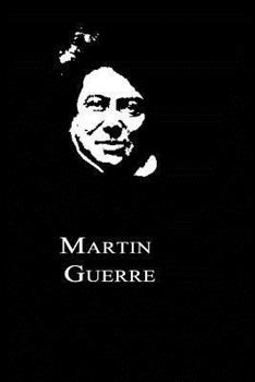 Martin Guerre - Book #12 of the Celebrated Crimes