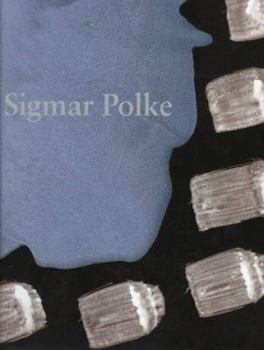 Hardcover Sigmar Polke: The Three Lies of Painting Book