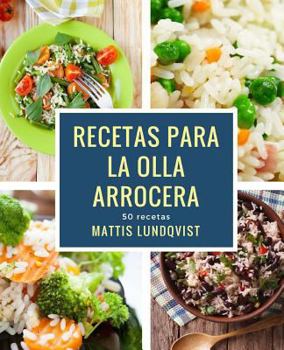 Paperback Recetas para la Olla arrocera: 50 recetas [Spanish] Book