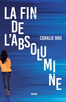 Paperback La Fin de l'absolumine [French] Book