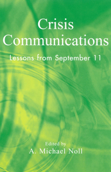 Paperback Crisis Communications: Lessons from September 11 Book