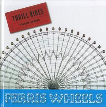 Ferris Wheels - Book  of the Thrill Rides