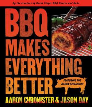 Paperback BBQ Makes Everything Better Book