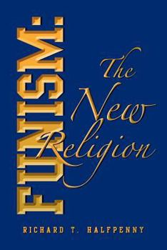 Paperback Funism: The New Religion Book