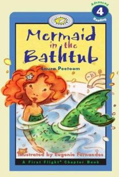 Paperback Mermaid in the Bathtub: First Flight Chapter Book (First Flight Early Level Four Readers) Book