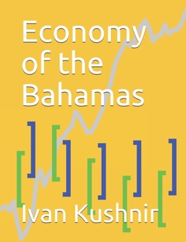 Paperback Economy of the Bahamas Book