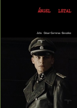 Ángel Letal Novela Completa (Spanish Edition)