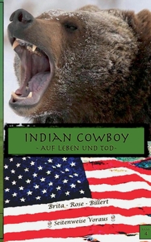Paperback Indian Cowboy: Auf Leben und Tod [German] Book