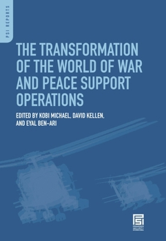 Hardcover The Transformation of the World of War and Peace Support Operations Book