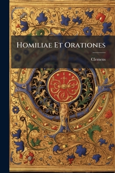 Paperback Homiliae Et Orationes Book
