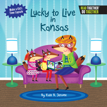 Hardcover Lucky to Live in Kansas Book