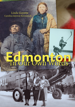 Hardcover Edmonton in Our Own Words Book
