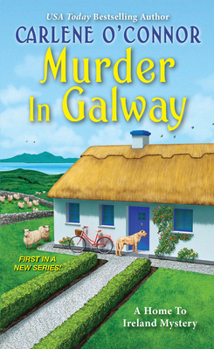 Murder in Galway - Book #1 of the Home to Ireland Mystery