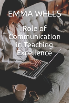 Paperback Role of Communication in Teaching Excellence Book