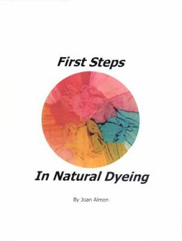 Spiral-bound First Steps In Natural Dyeing Book