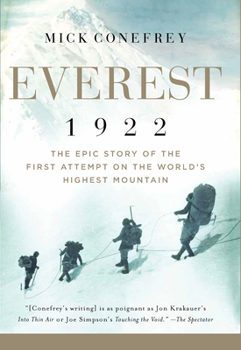 Hardcover Everest 1922: The Epic Story of the First Attempt on the World's Highest Mountain Book